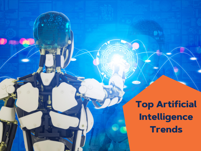 Top Artificial Intelligence Trends