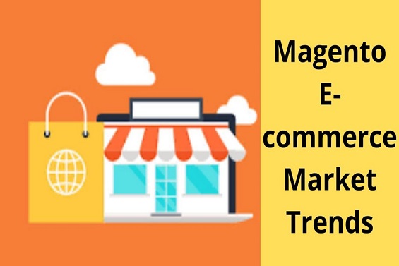Magento E-commerce Market Trends